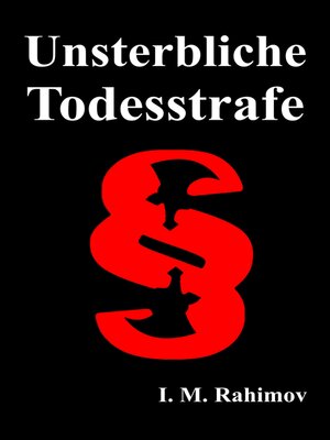 cover image of UNSTERBLICHE TODESSTRAFE